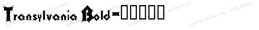 Transylvania Bold字体转换